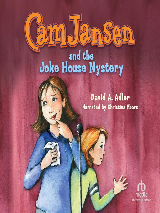 Title details for Cam Jansen and the Joke House Mystery by David A. Adler - Available